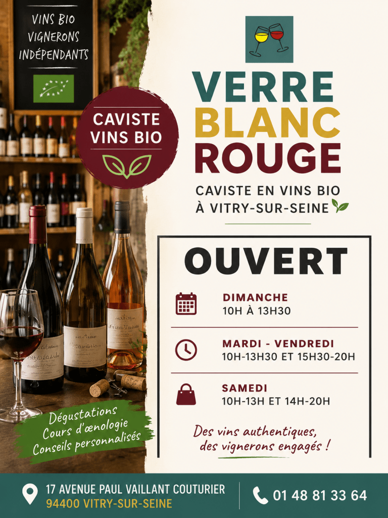 Affiche de Verre Blanc Rouge, caviste spécialisé en vins bio à Vitry-sur-Seine avec horaires, dégustations et adresse du magasin.